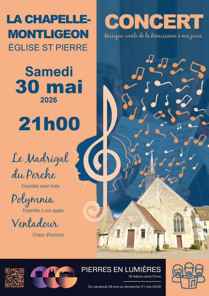 Concert La Chapelle-Montligeon 30 mai 2026 Eglise St Pierre Pierres en lumières